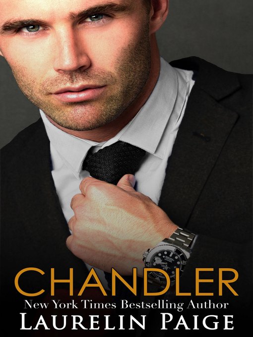 Title details for Chandler by Laurelin Paige - Available